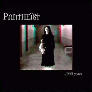 Pantheist : 1000 Years